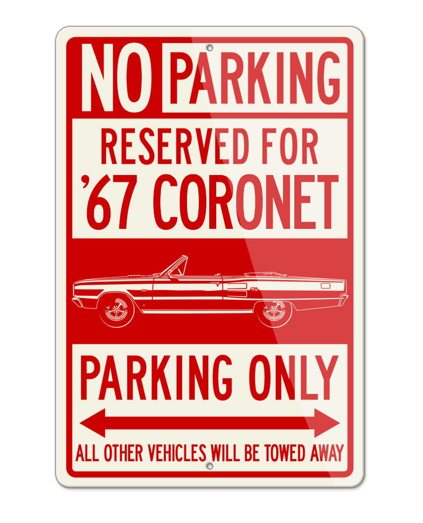1967 Dodge Coronet RT Convertible Parking Only Sign