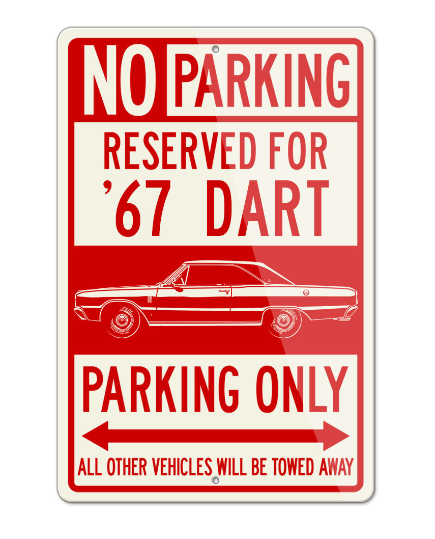 1967 Dodge Dart GT Hardtop Parking Only Sign