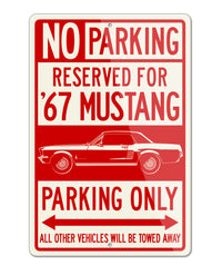 1967 Ford Mustang Base Coupe Reserved Parking Only Sign