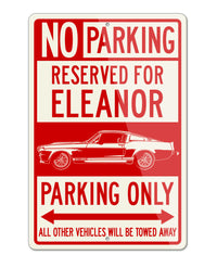 1967 Ford Mustang Eleanor Fastback Reserved Parking Only Sign