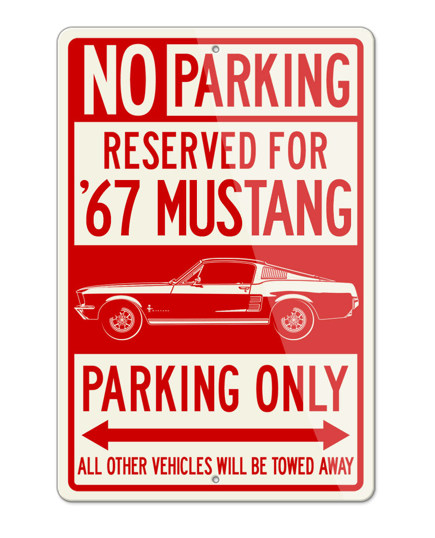 1967 Ford Mustang Base Fastback Reserved Parking Only Sign