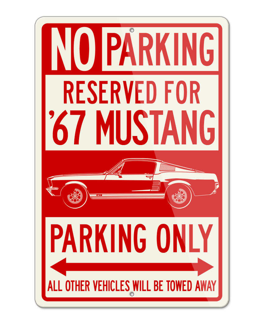 1967 Ford Mustang GT Fastback Reserved Parking Only Sign