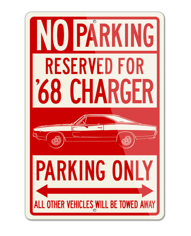 1968 Dodge Charger RT Hardtop Parking Only Sign