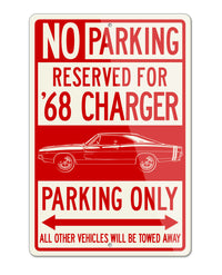 1968 Dodge Charger RT With Stripes Coupe Parking Only Sign