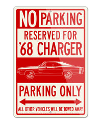 1968 Dodge Charger RT With Stripes Hardtop Parking Only Sign