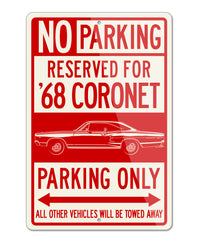 1968 Dodge Coronet 500 Coupe Parking Only Sign