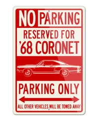 1968 Dodge Coronet RT with Stripes Hardtop Parking Only Sign