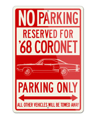 1968 Dodge Coronet Super Bee Coupe Parking Only Sign