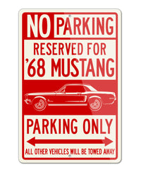 1968 Ford Mustang Base Coupe with Stripes Reserved Parking Only Sign