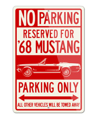 1968 Ford Mustang Base Convertible with Stripes Reserved Parking Only Sign