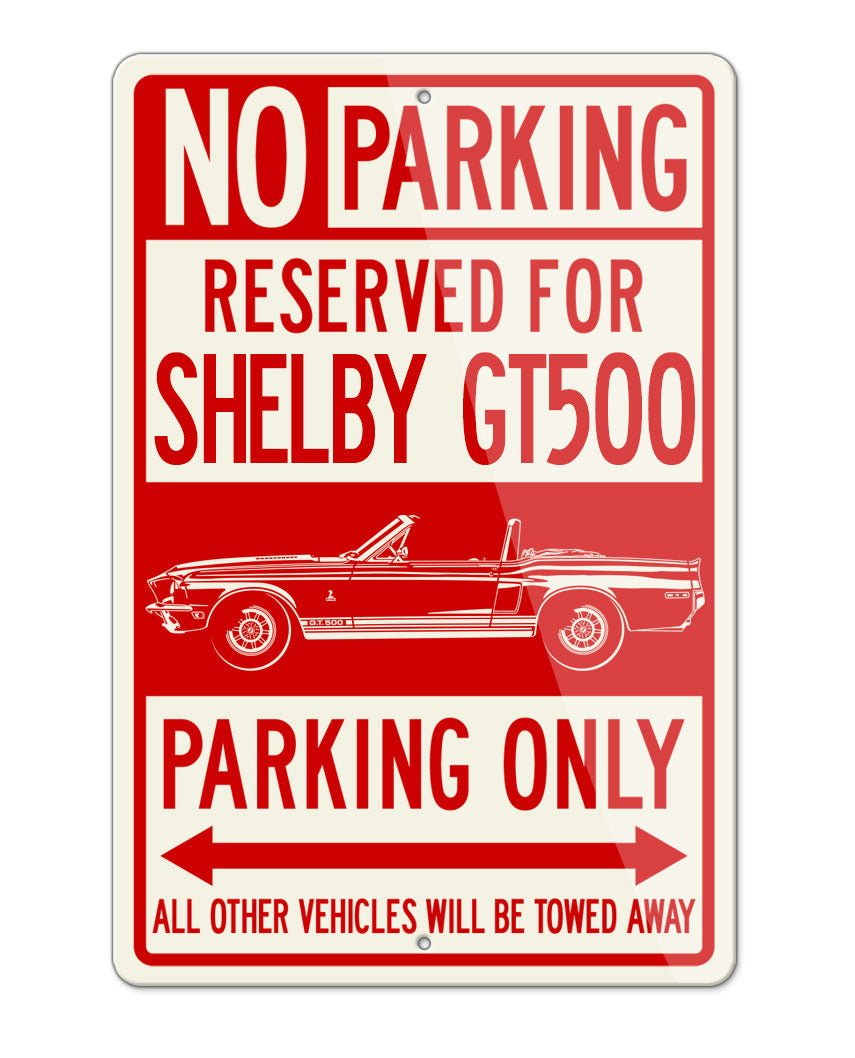 1968 Ford Mustang Shelby GT500 Convertible Reserved Parking Only Sign