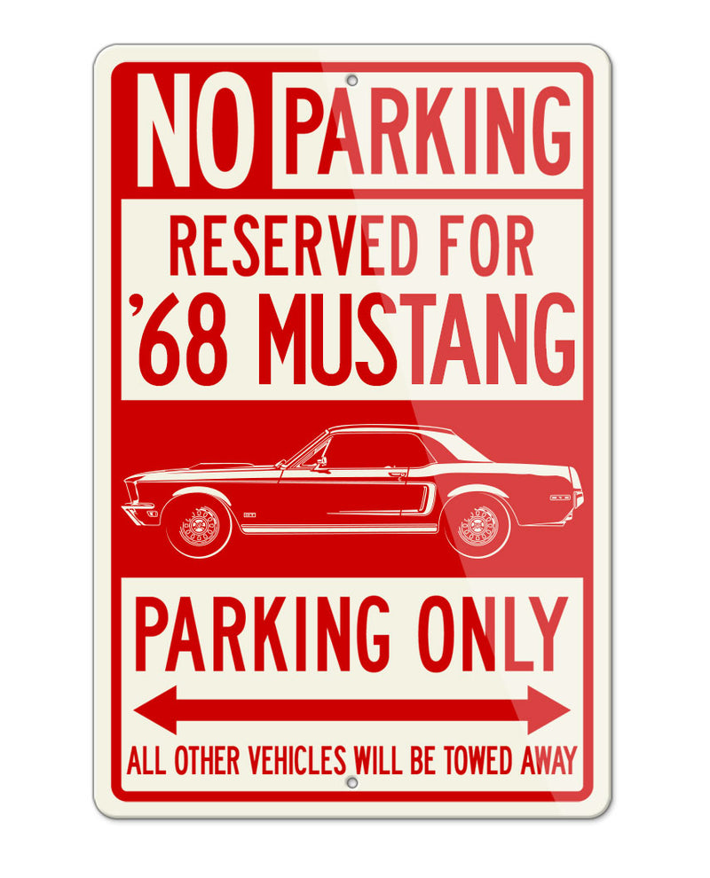 1968 Ford Mustang GT Coupe with Stripes Reserved Parking Only Sign