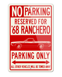1968 Ford Ranchero Reserved Parking Only Sign