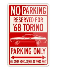 1968 Ford Torino GT Fastback Reserved Parking Only Sign