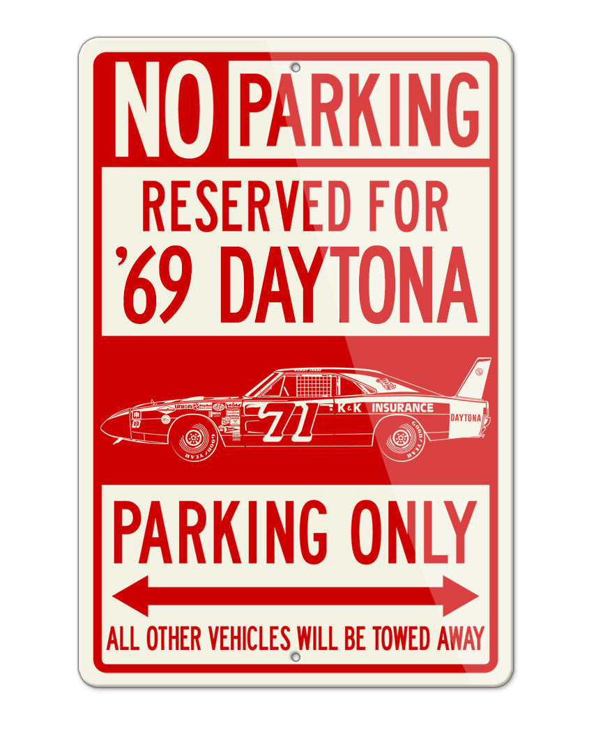 1969 Dodge Charger Daytona Bobby Issac #71 Parking Only Sign