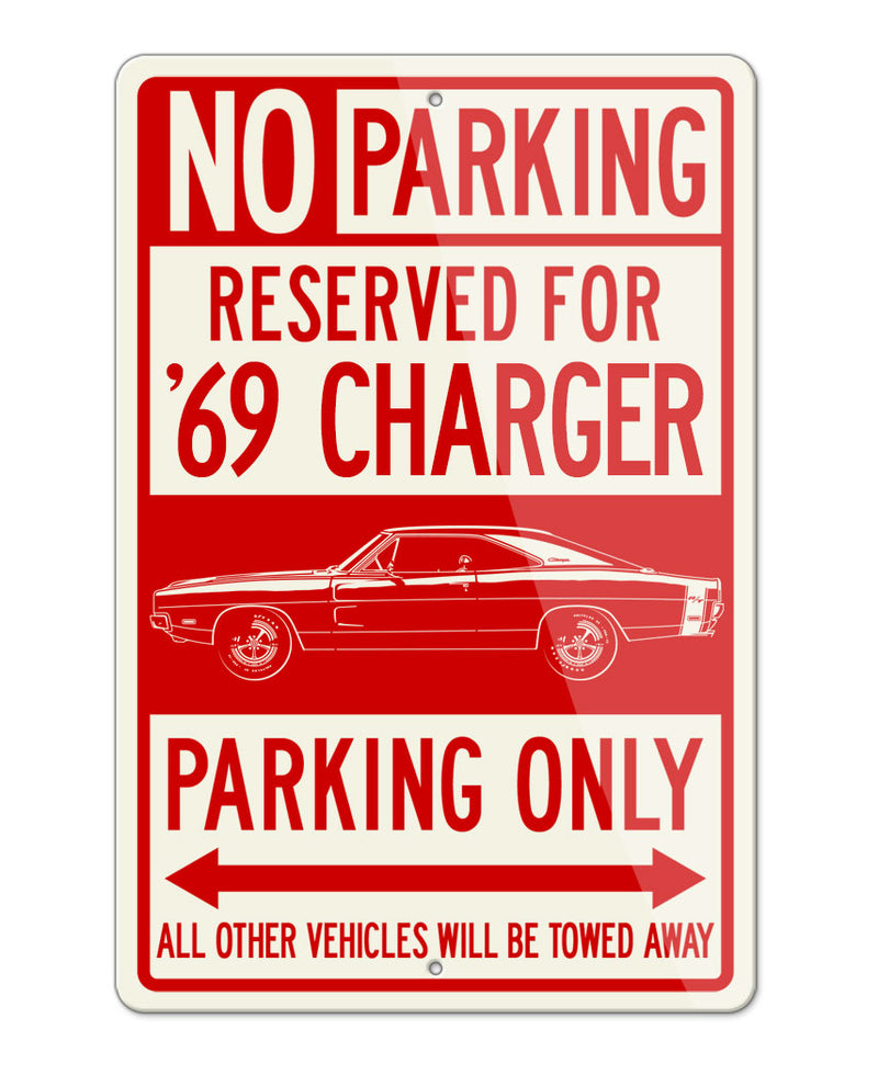1969 Dodge Charger RT With Stripes Coupe Parking Only Sign