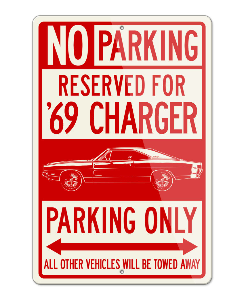 1969 Dodge Charger RT With Stripes Hardtop Parking Only Sign