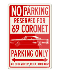 1969 Dodge Coronet Super Bee Hardtop Parking Only Sign