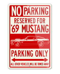 1969 Ford Mustang BOSS 429 Fastback with Shades Reserved Parking Only Sign