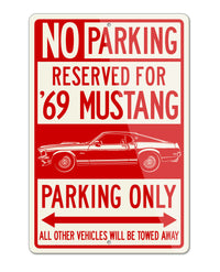 1969 Ford Mustang GT Fastback Reserved Parking Only Sign