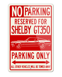 1969 Ford Mustang Shelby GT350 Fastback Reserved Parking Only Sign