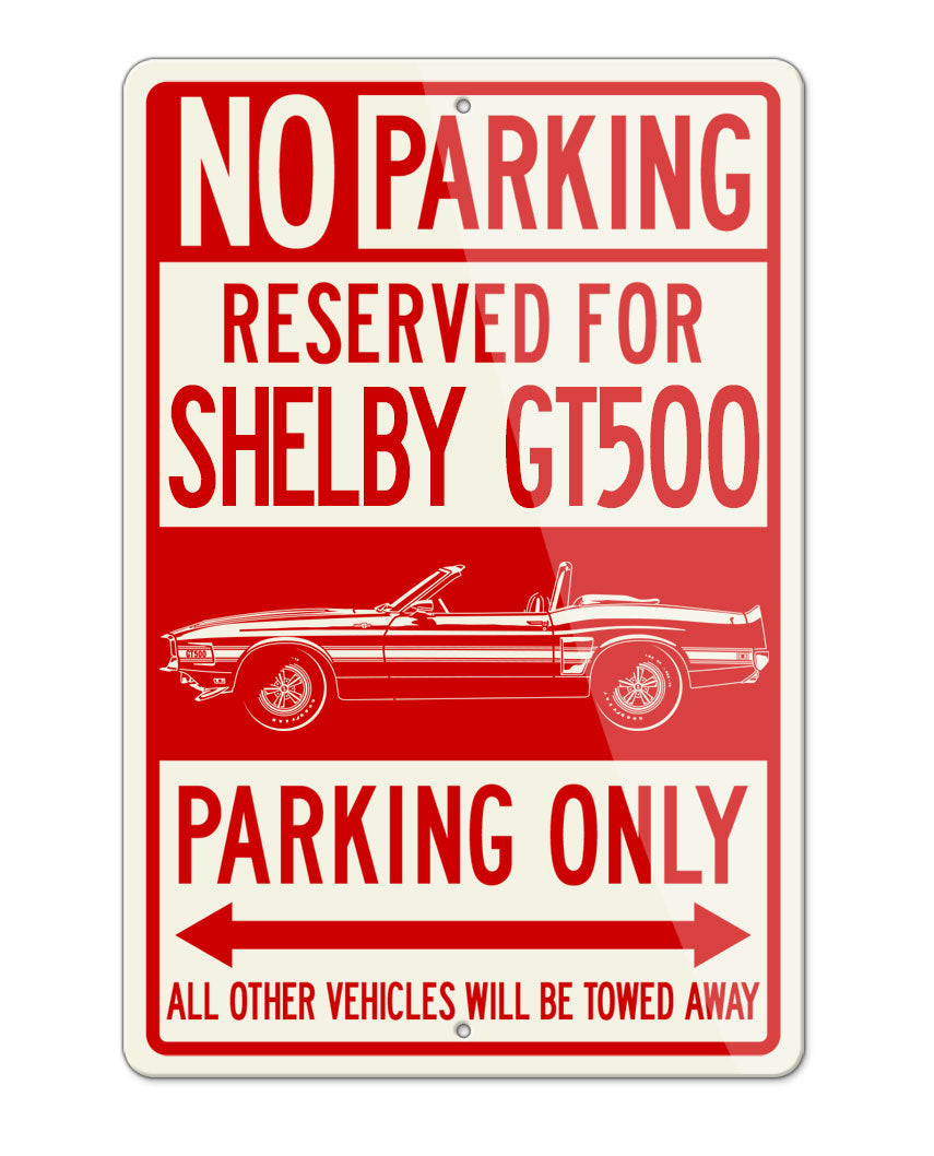 1970 Ford Mustang Shelby GT500 Convertible Reserved Parking Only Sign