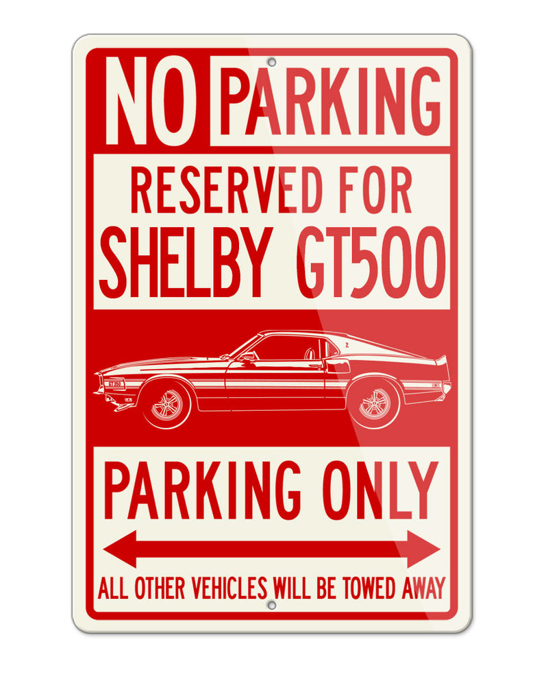 1969 Ford Mustang Shelby GT500 Fastback Reserved Parking Only Sign