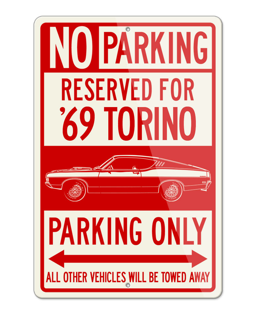 1969 Ford Torino GT Fastback Reserved Parking Only Sign