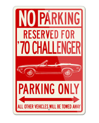 1970 Dodge Challenger Base Convertible Parking Only Sign