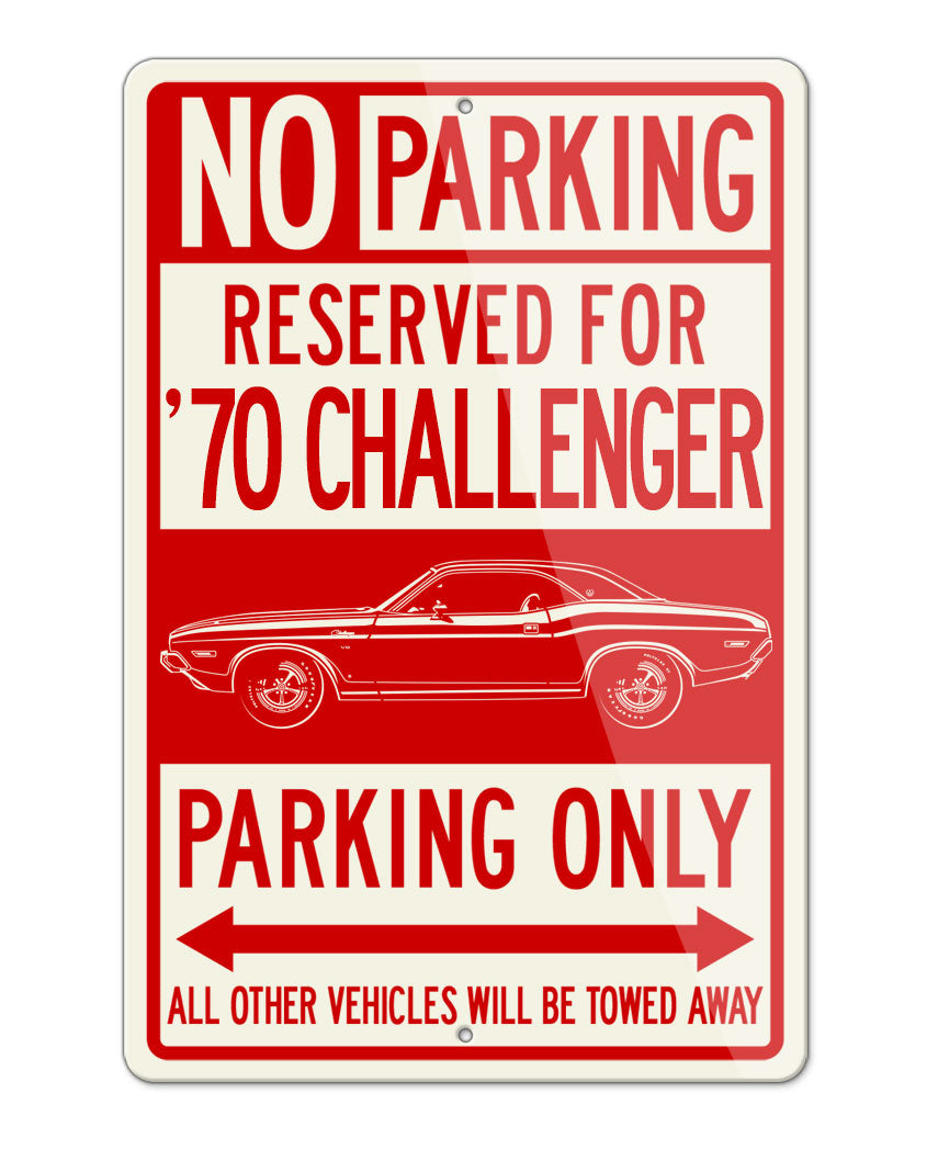 1970 Dodge Challenger SE Hardtop Parking Only Sign