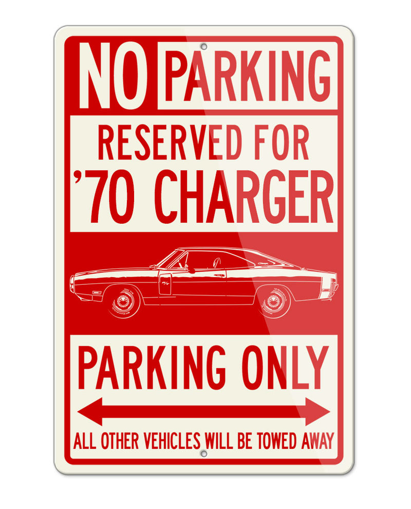 1970 Dodge Charger RT With Stripes Coupe Parking Only Sign