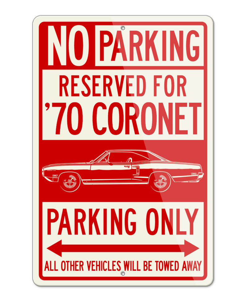 1970 Dodge Coronet 500 Coupe Parking Only Sign