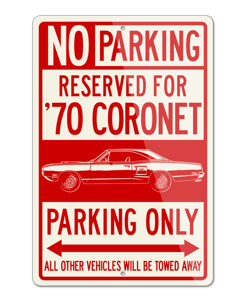 1970 Dodge Coronet RT 440 Hardtop Parking Only Sign