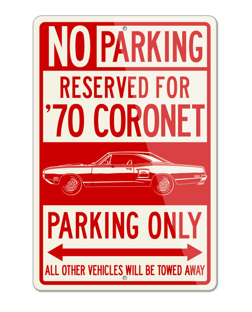 1970 Dodge Coronet RT Coupe Parking Only Sign