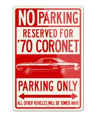 1970 Dodge Coronet RT with Stripes Hardtop Parking Only Sign