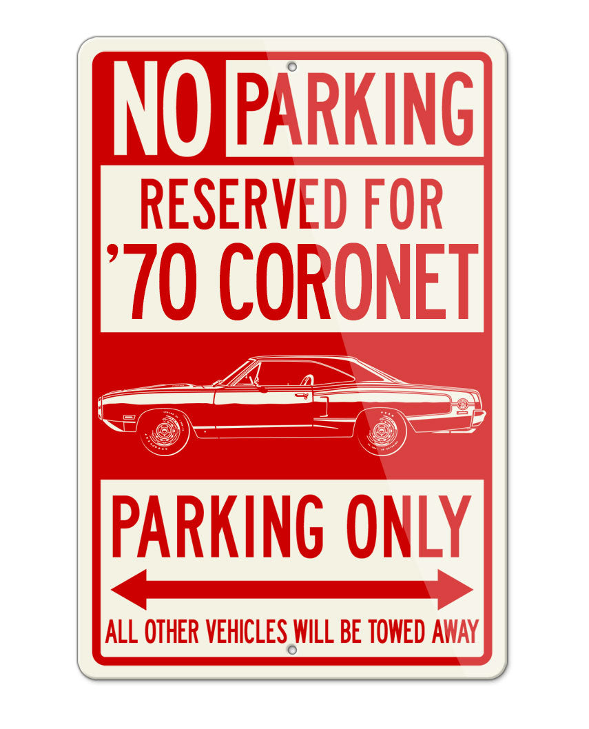 1970 Dodge Coronet Super Bee Coupe Parking Only Sign