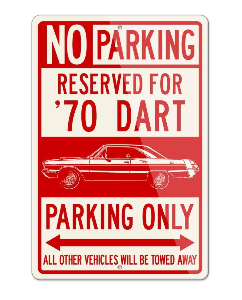 1970 Dodge Dart Swinger Hardtop Parking Only Sign