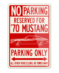 1970 Ford Mustang Base Fastback Reserved Parking Only Sign