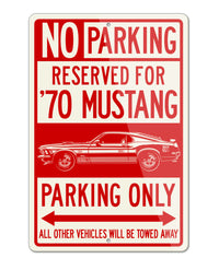 1970 Ford Mustang Mach 1 Twister Fastback Reserved Parking Only Sign