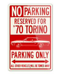 1970 Ford Torino GT Fastback Reserved Parking Only Sign