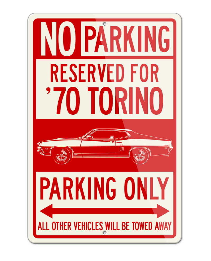 1970 Ford Torino GT Fastback Reserved Parking Only Sign