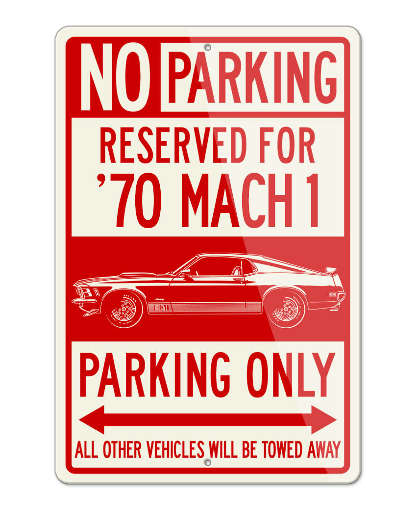 1970 Ford Mustang Mach 1 Reserved Parking Only Sign