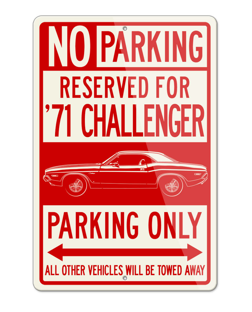 1971 Dodge Challenger Base Hardtop Parking Only Sign