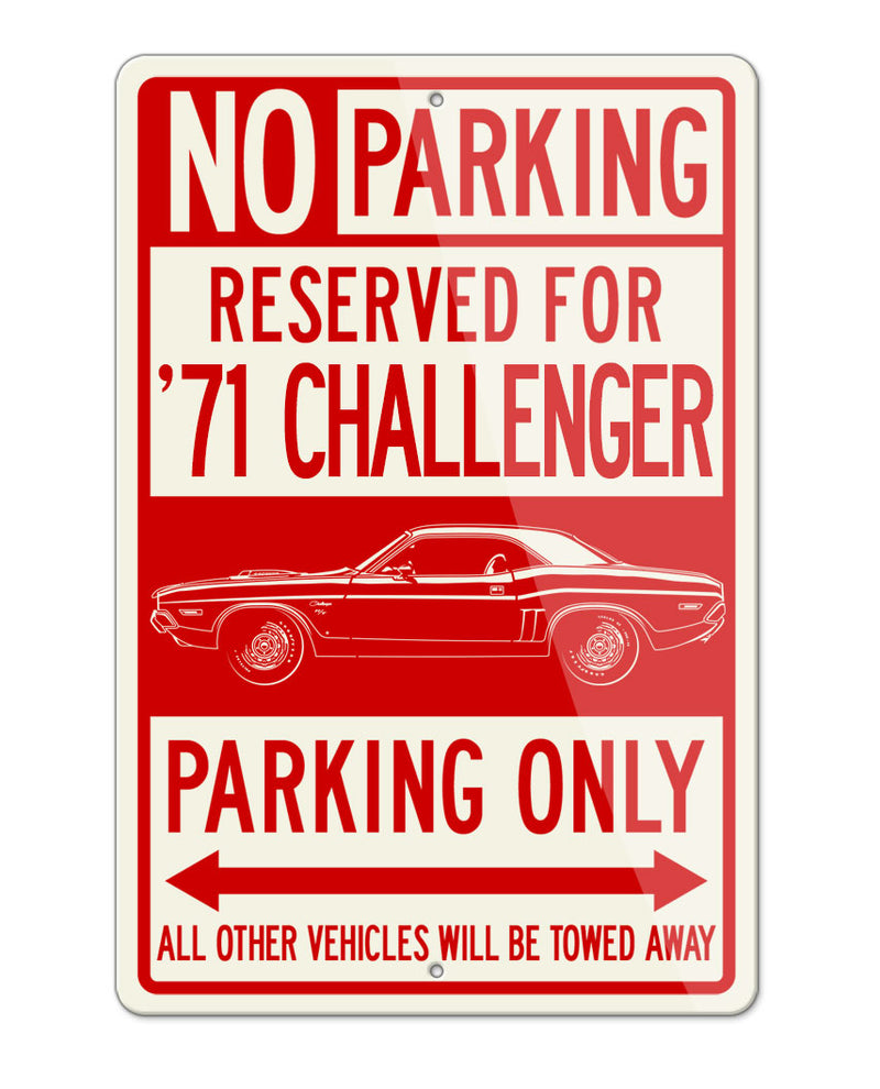 1971 Dodge Challenger RT Coupe Shaker Hood Parking Only Sign