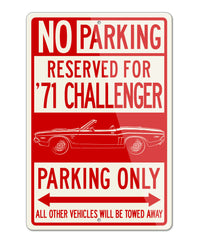 1971 Dodge Challenger RT Convertible Shaker Hood Parking Only Sign