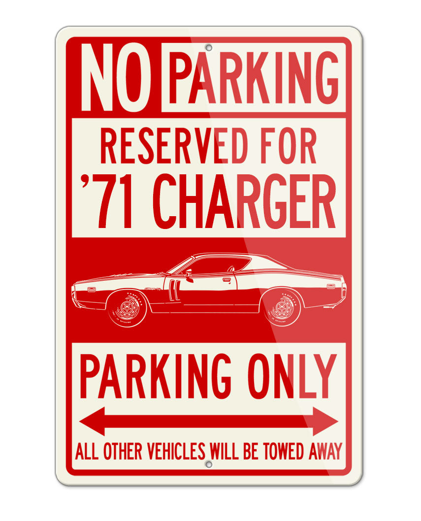 1971 Dodge Charger RT With Stripes Coupe Parking Only Sign