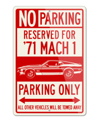1971 Ford Mustang Mach 1 Reserved Parking Only Sign