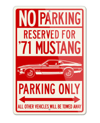 1971 Ford Mustang BOSS 351 Sportsroof Reserved Parking Only Sign