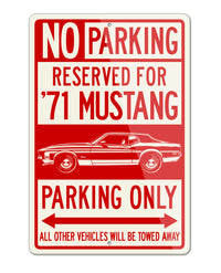 1971 Ford Mustang Sports with Stripes Coupe Reserved Parking Only Sign