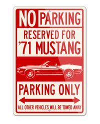 1971 Ford Mustang Sports Convertible Reserved Parking Only Sign